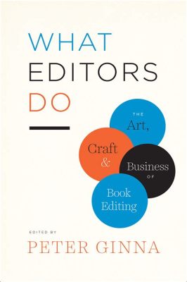 What Do Editors Do for Books? A Deeper Insight into the Role of an Editor