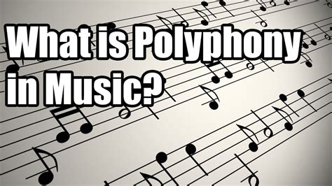 What is Polyphonic in Music: A Symphony of Voices in Harmony